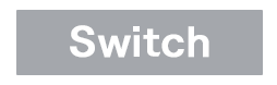 Switch