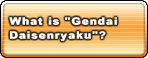 What is 'Gendai Daisenryaku'?