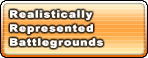Realistically Represented Battlegrounds!